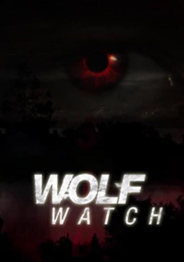 Wolf Watch - Season 2