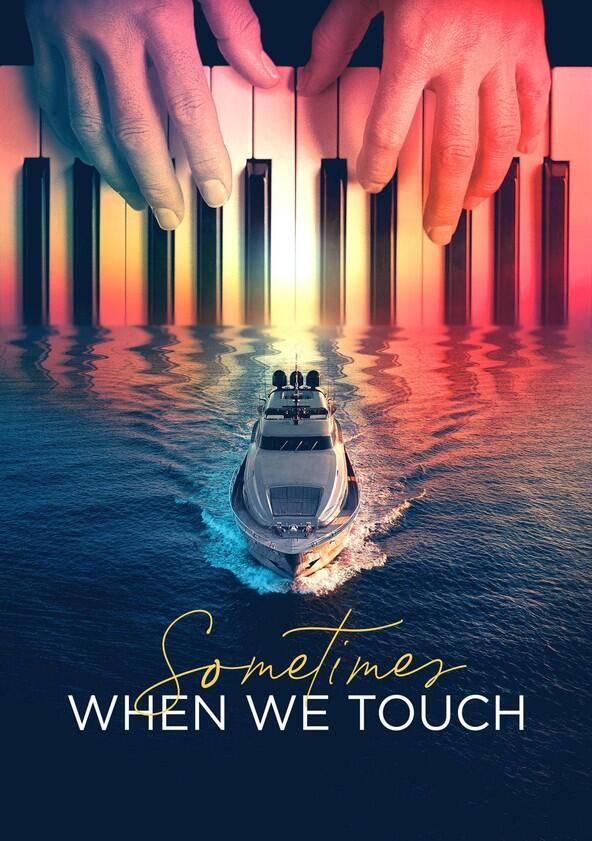 Sometimes When We Touch - Season 1 Sometimes When We Touch - Season 1