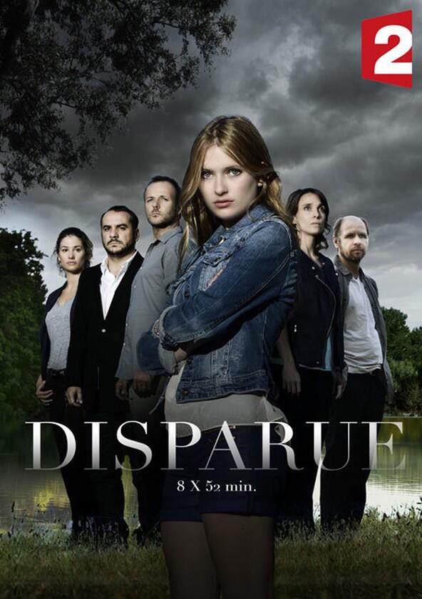 Disparue - Season 1 Disparue - Season 1