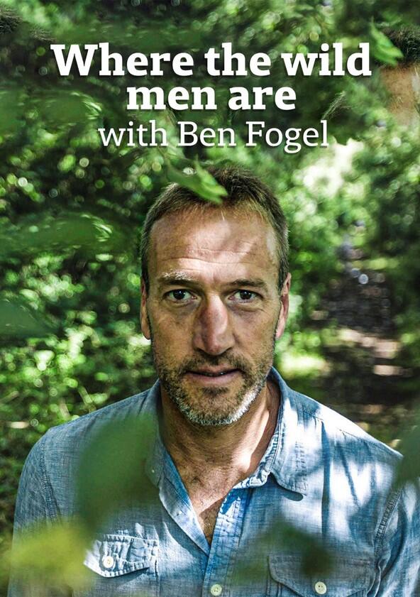 Ben Fogle: New Lives in the Wild - Season 14 Ben Fogle: New Lives in the Wild - Season 14