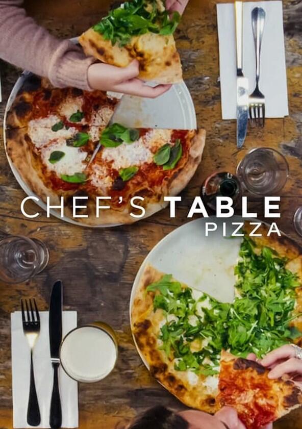 Chef's Table: Pizza - Season 1 Chef's Table: Pizza - Season 1