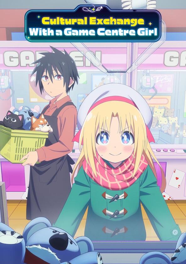 Cultural Exchange with a Game Centre Girl - Season 1 Cultural Exchange with a Game Centre Girl - Season 1