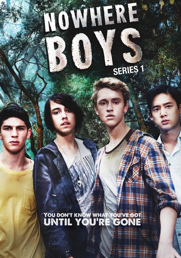 Nowhere Boys - Season 1 Nowhere Boys - Season 1