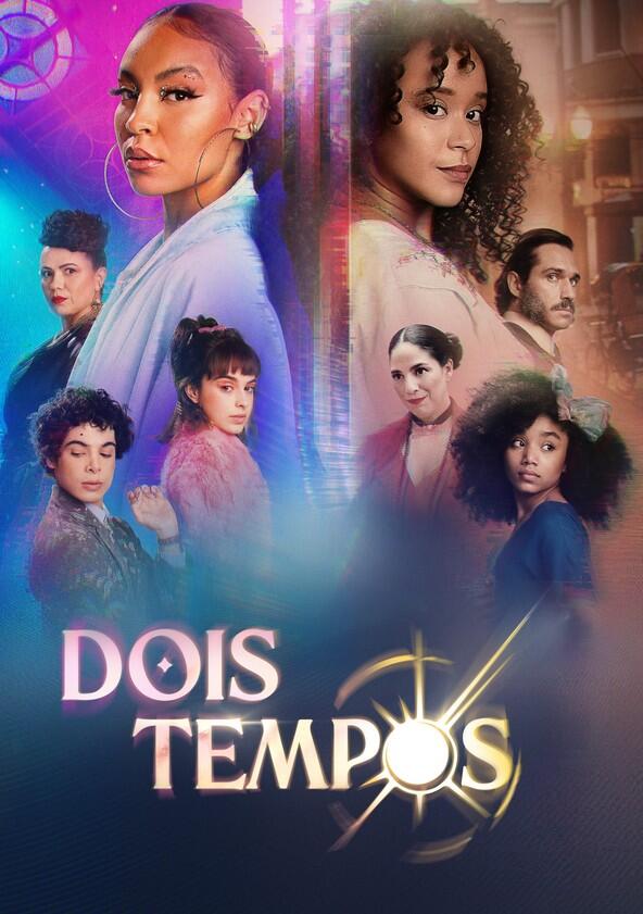 Dois Tempos - Season 1 Dois Tempos - Season 1