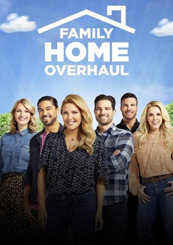 Family Home Overhaul - Season 1 Family Home Overhaul - Season 1