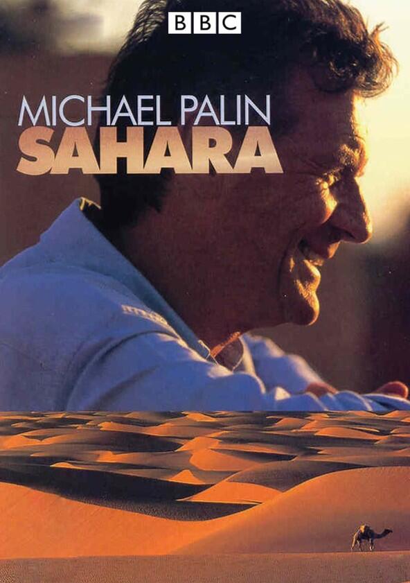 Sahara with Michael Palin - Season 1 Sahara with Michael Palin - Season 1