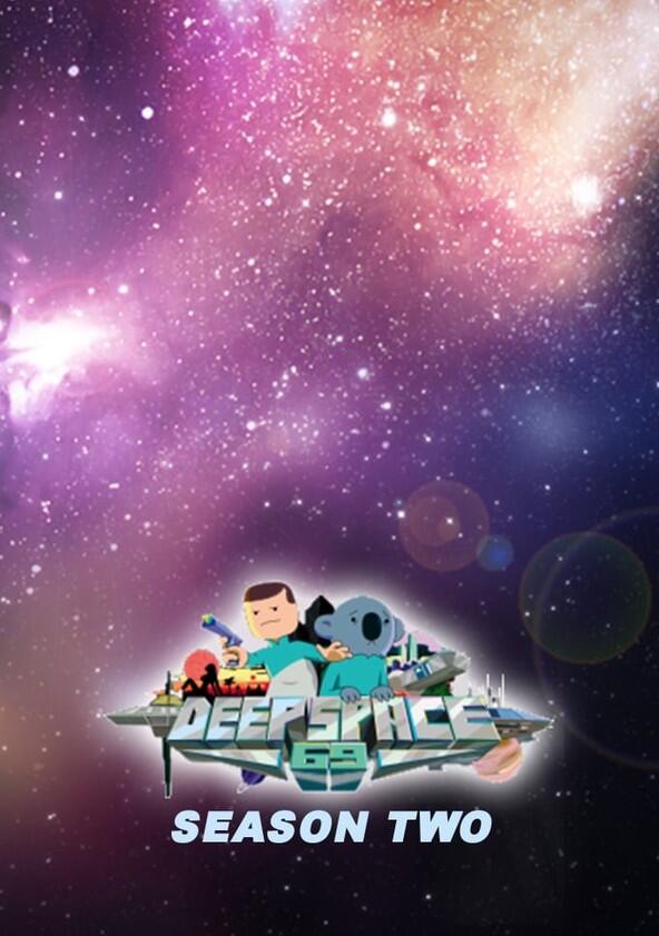 Deep Space 69 - Season 2 Deep Space 69 - Season 2