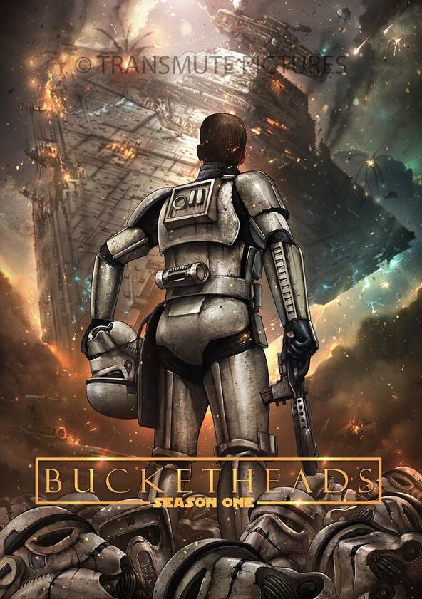 Bucketheads: A Star Wars Story - Season 1 Bucketheads: A Star Wars Story - Season 1