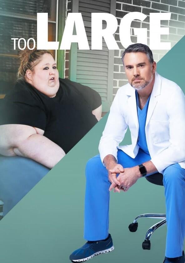Too Large - Season 1 Too Large - Season 1