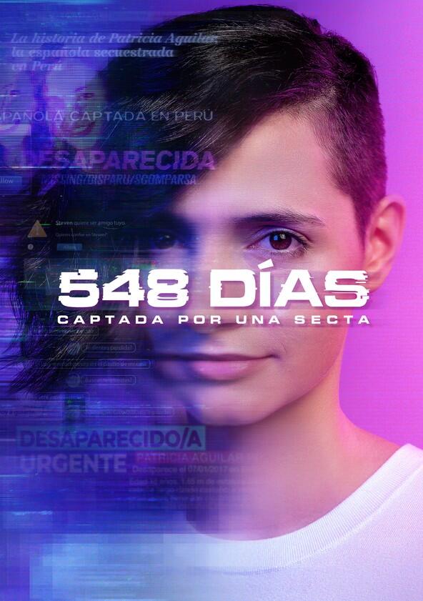 548 Días: Captada por Una Secta - Season 1 548 Días: Captada por Una Secta - Season 1