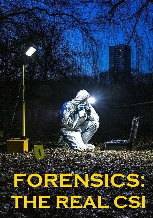 Forensics: The Real CSI - Season 1 Forensics: The Real CSI - Season 1