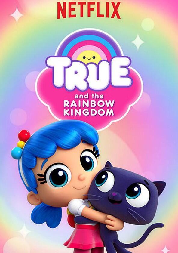 True and the Rainbow Kingdom - Season 4 True and the Rainbow Kingdom - Season 4