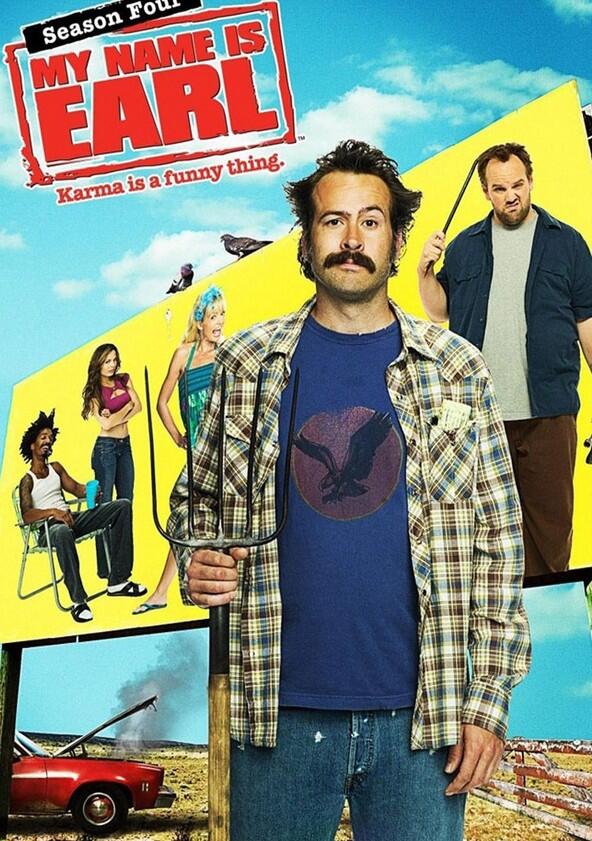My Name Is Earl - Season 4 My Name Is Earl - Season 4