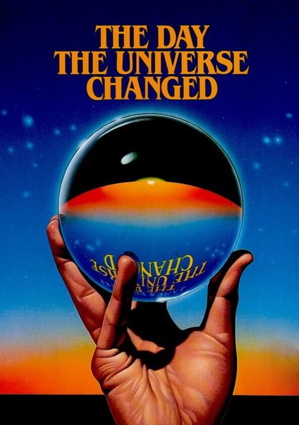 The Day the Universe Changed - Season 1 The Day the Universe Changed - Season 1