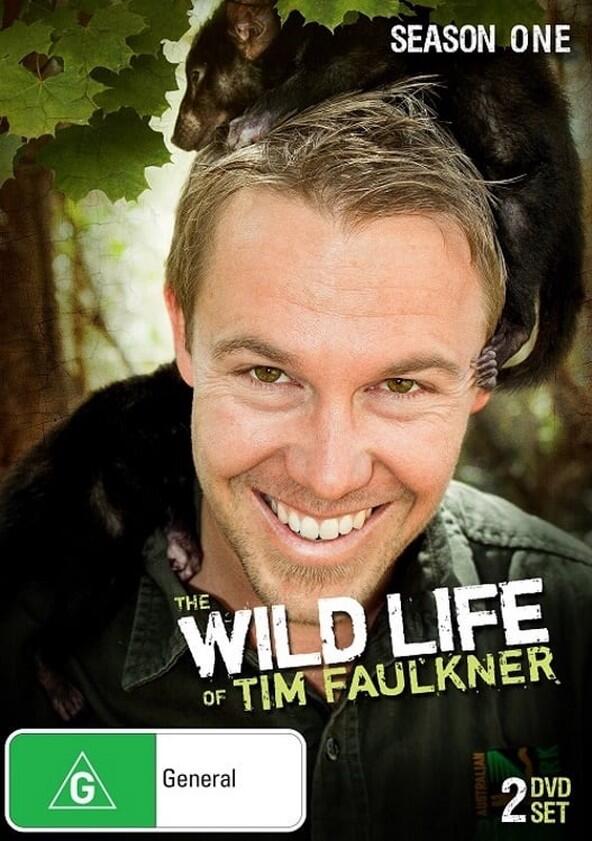 The Wild Life of Tim Faulkner - Season 1 The Wild Life of Tim Faulkner - Season 1