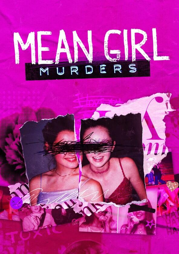 Mean Girl Murders - Season 2 Mean Girl Murders - Season 2