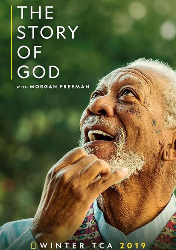 The Story of God with Morgan Freeman - Season 3 The Story of God with Morgan Freeman - Season 3