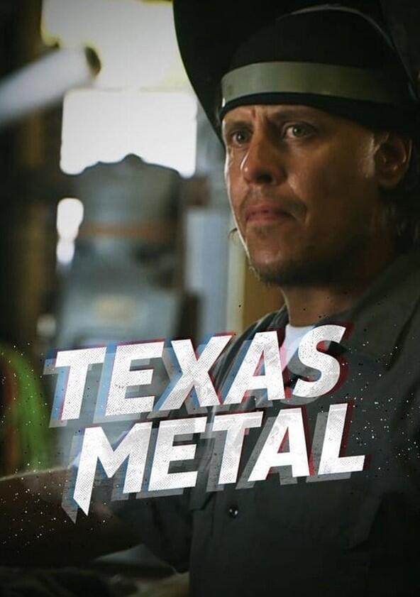 Texas Metal - Season 1 Texas Metal - Season 1
