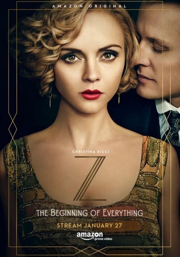 Z: The Beginning of Everything - Season 1 Z: The Beginning of Everything - Season 1