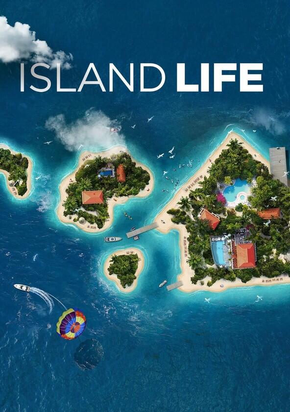 Island Life - Season 9