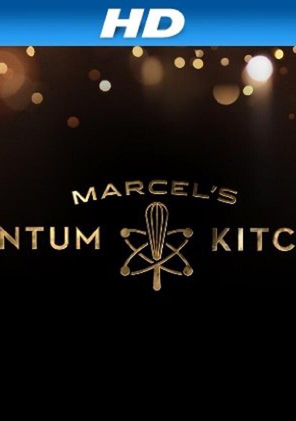 Marcel's Quantum Kitchen - Season 1 Marcel's Quantum Kitchen - Season 1