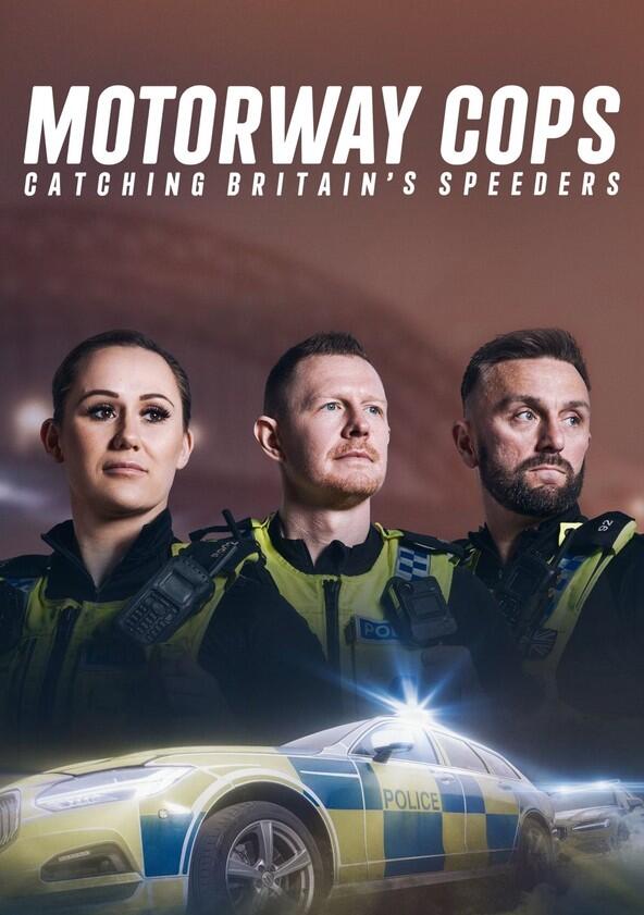 The Motorway Cops: Catching Britain's Speeders - Season 7 The Motorway Cops: Catching Britain's Speeders - Season 7