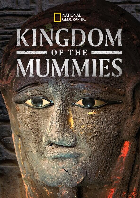 Kingdom of the Mummies - Season 1 Kingdom of the Mummies - Season 1