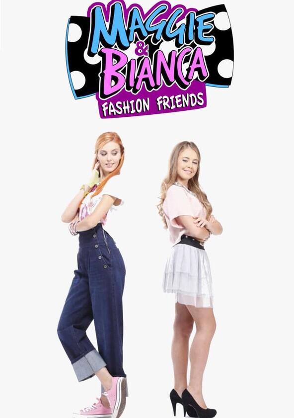 Maggie & Bianca: Fashion Friends - Season 3