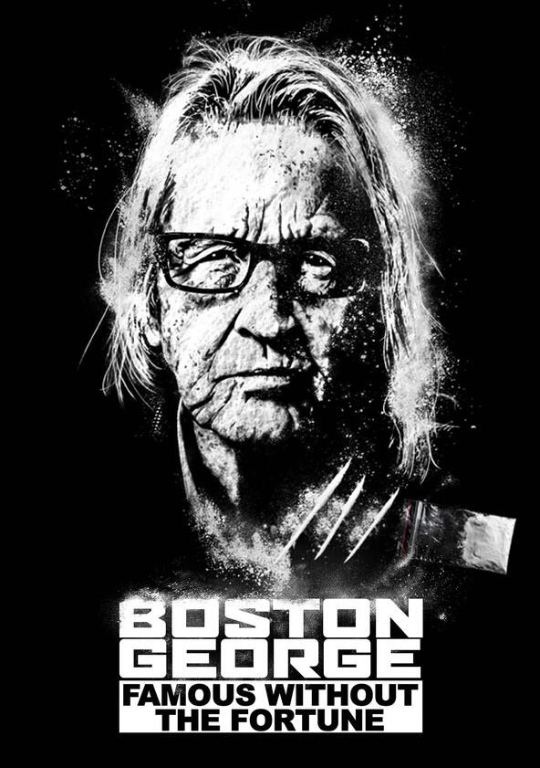 Boston George: Famous Without the Fortune - Season 1 Boston George: Famous Without the Fortune - Season 1