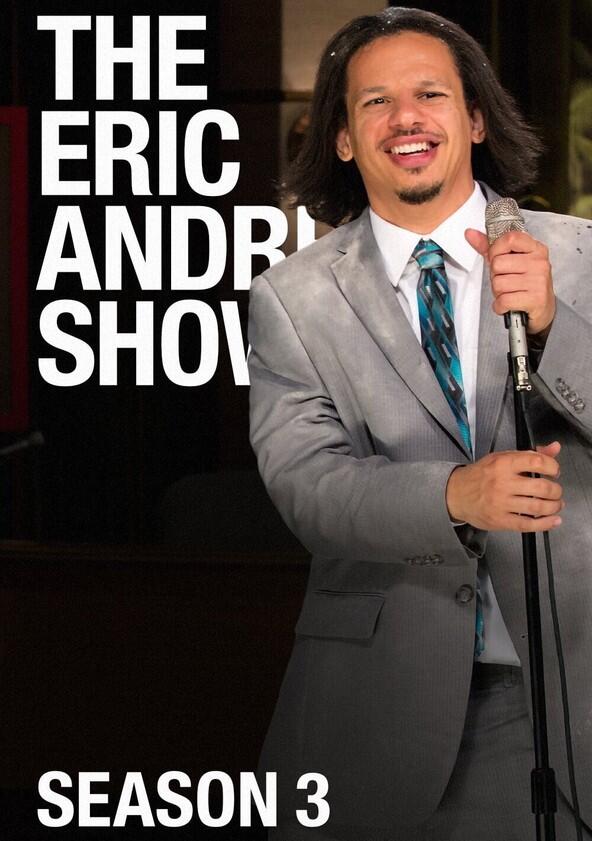 The Eric Andre Show - Season 3 The Eric Andre Show - Season 3