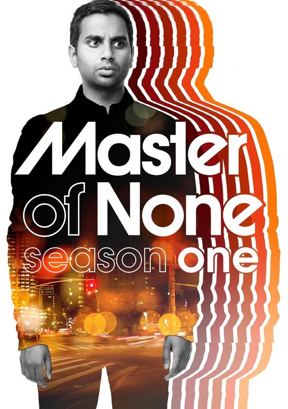 Master of None - Season 1 Master of None - Season 1