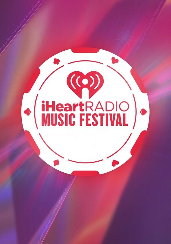 iHeartRadio Music Festival - Season 4 / Year 2016 iHeartRadio Music Festival - Season 4 / Year 2016