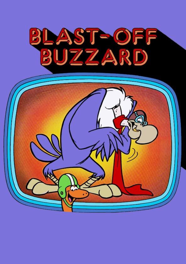 Blast-Off Buzzard - Season 1 Blast-Off Buzzard - Season 1