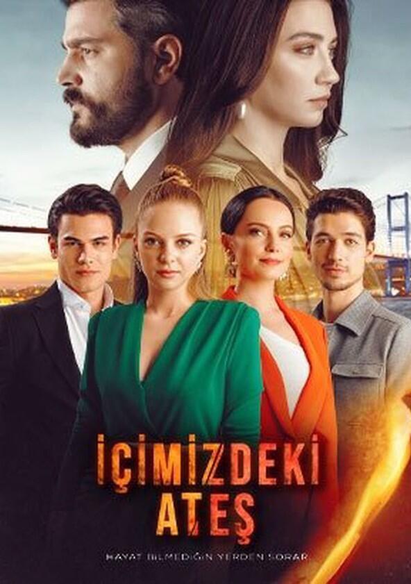 İçimizdeki Ateş - Season 1 İçimizdeki Ateş - Season 1