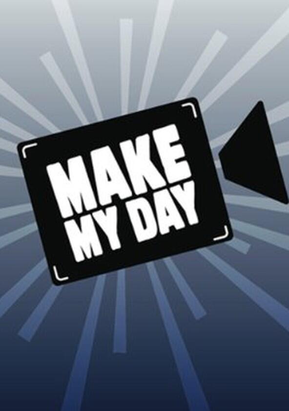 Make My Day - Season 1 Make My Day - Season 1