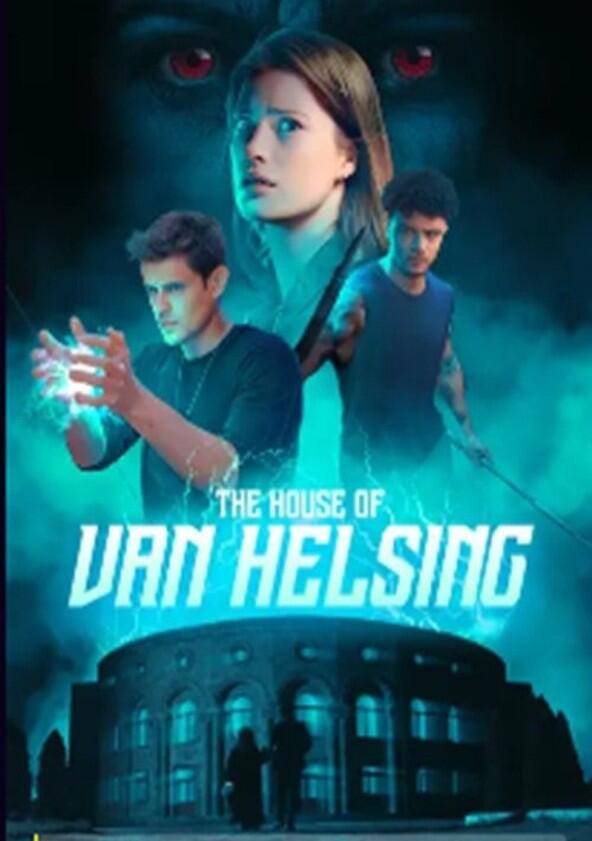 The House of Van Helsing - Season 1