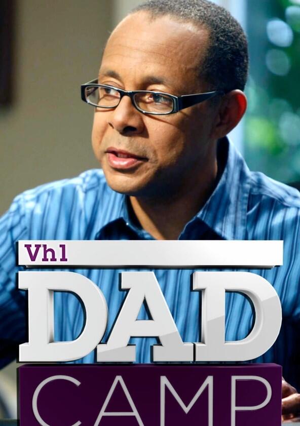 Dad Camp - Season 1 Dad Camp - Season 1