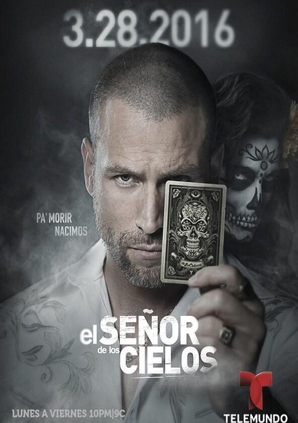 El Señor de los Cielos - Season 4 El Señor de los Cielos - Season 4