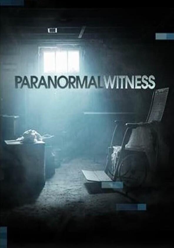 Paranormal Witness - Season 3 Paranormal Witness - Season 3
