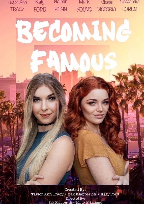 Becoming Famous - Season 1 Becoming Famous - Season 1