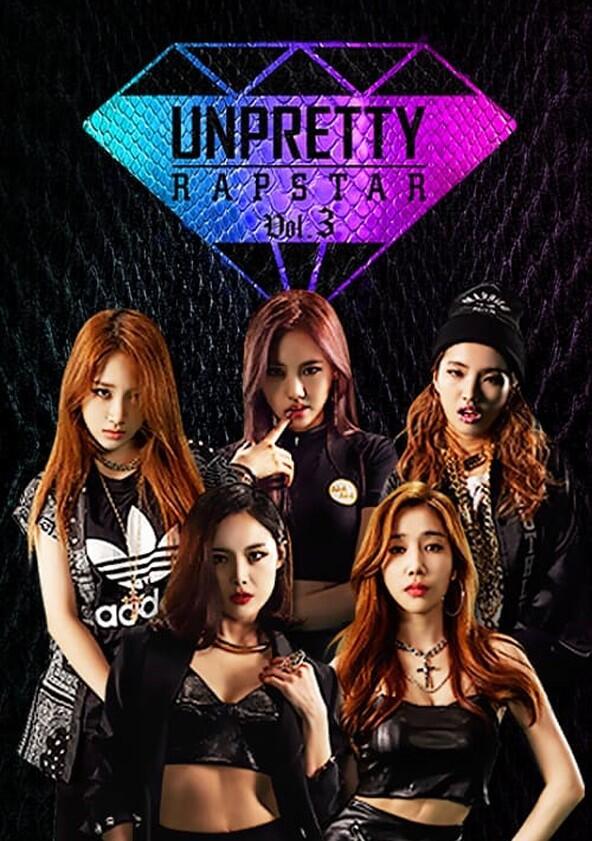 Unpretty Rapstar - Season 2 Unpretty Rapstar - Season 2