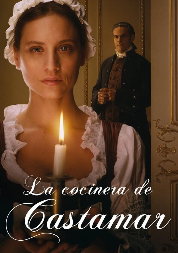 La cocinera de Castamar - Season 1 La cocinera de Castamar - Season 1