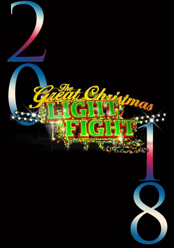 The Great Christmas Light Fight - Season 6 The Great Christmas Light Fight - Season 6