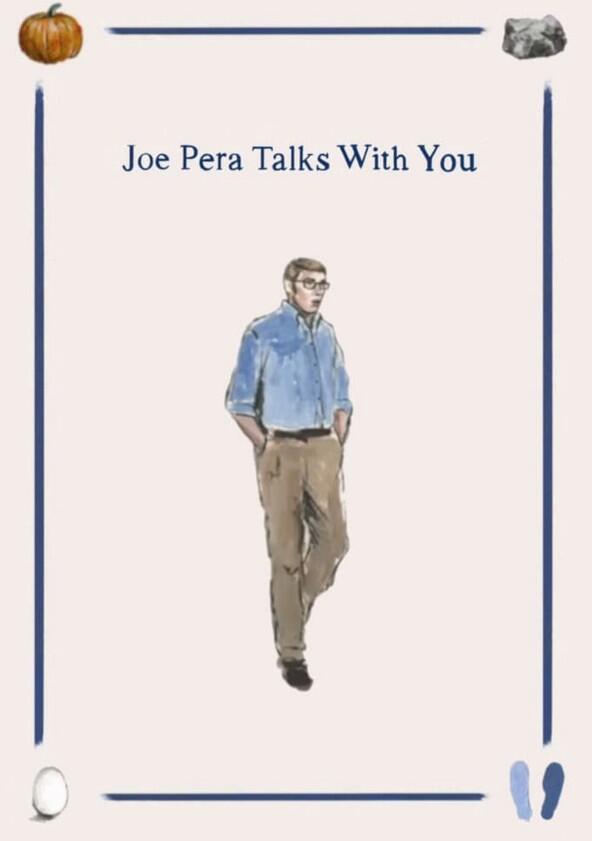 Joe Pera Talks with You - Season 1 Joe Pera Talks with You - Season 1