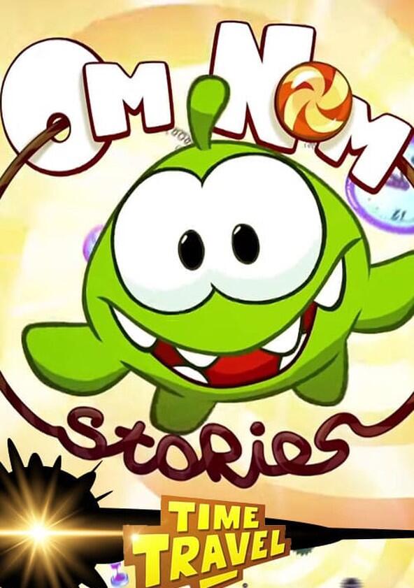 Om Nom Stories - Season 2 Om Nom Stories - Season 2