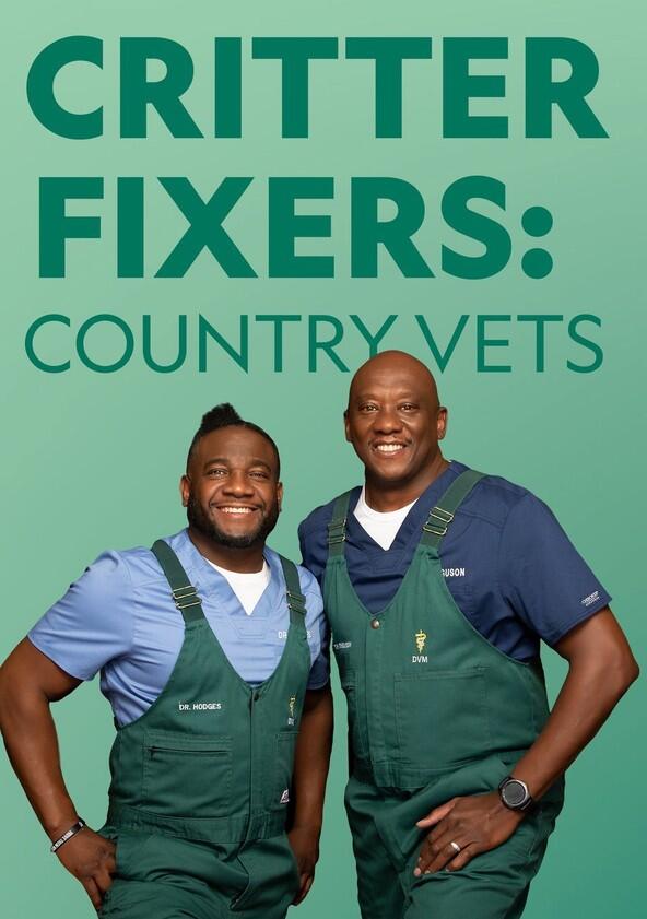 Critter Fixers: Country Vets - Season 6 Critter Fixers: Country Vets - Season 6