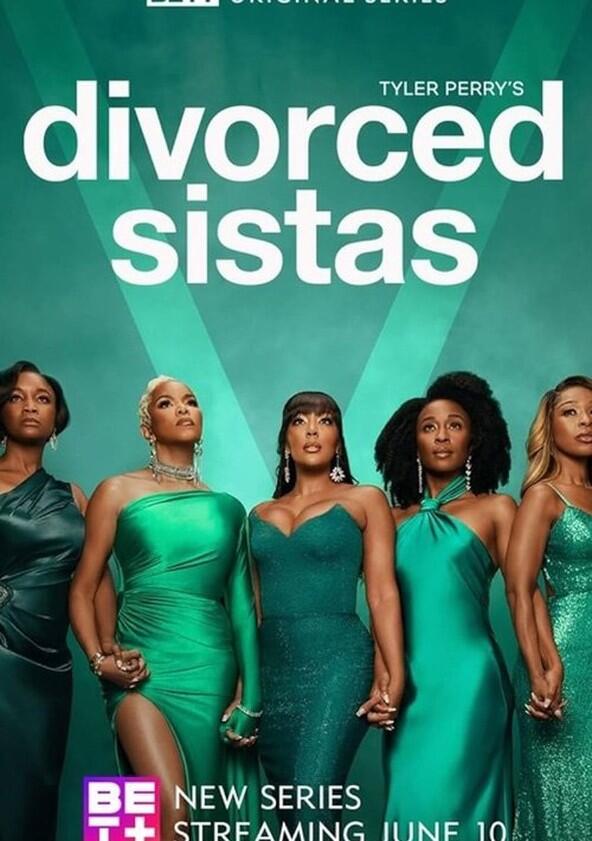 Tyler Perry's Divorced Sistas - Season 1