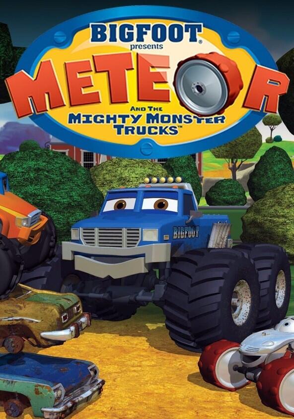 Bigfoot Presents: Meteor and the Mighty Monster Trucks - Season 1 Bigfoot Presents: Meteor and the Mighty Monster Trucks - Season 1