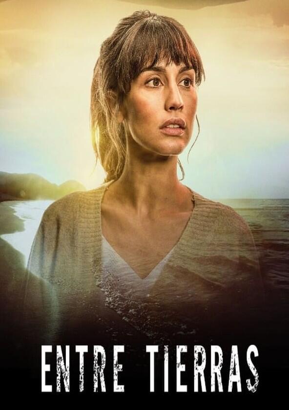 Entre Tierras - Season 1 Entre Tierras - Season 1