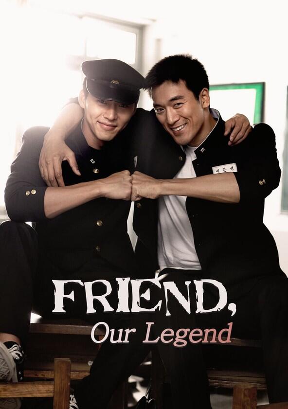 Friend, Our Legend - Season 1 Friend, Our Legend - Season 1
